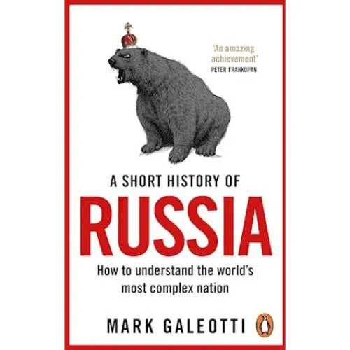 Mark Galeotti: A Short History of Russia (Bog)