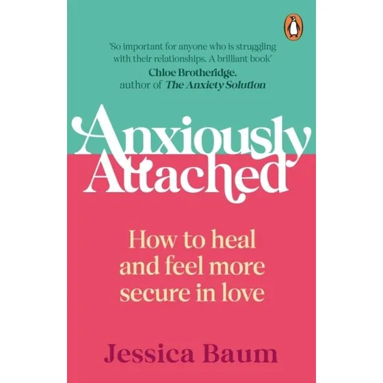 Anxiously Attached af Jessica Baum - Bog