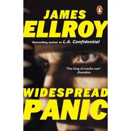 James Ellroy: Widespread Panic - Bog