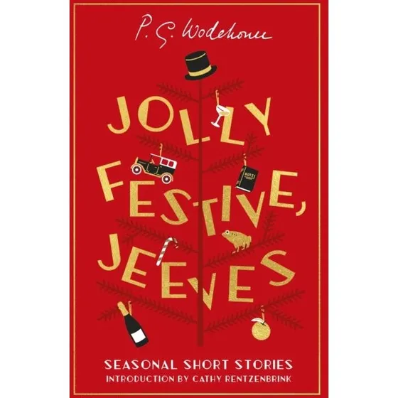 P. G. Wodehouse: Jolly Festive Jeeves