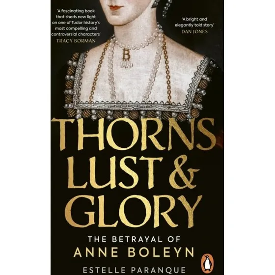 Thorns, Lust and Glory af Estelle Paranque