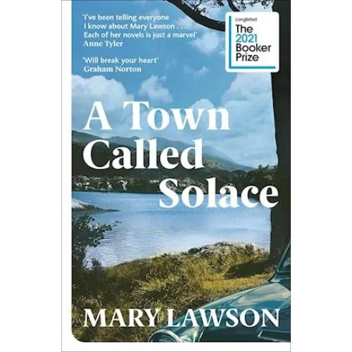 Mary Lawson: A Town Called Solace - Bog