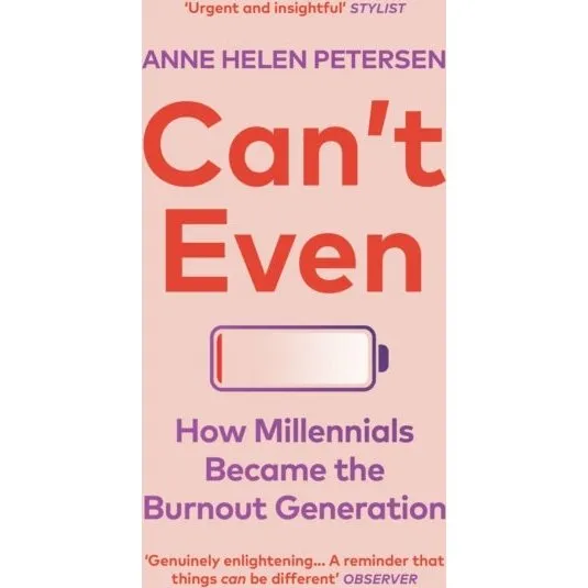 Can't Even - Anne Helen Petersen (Bog)