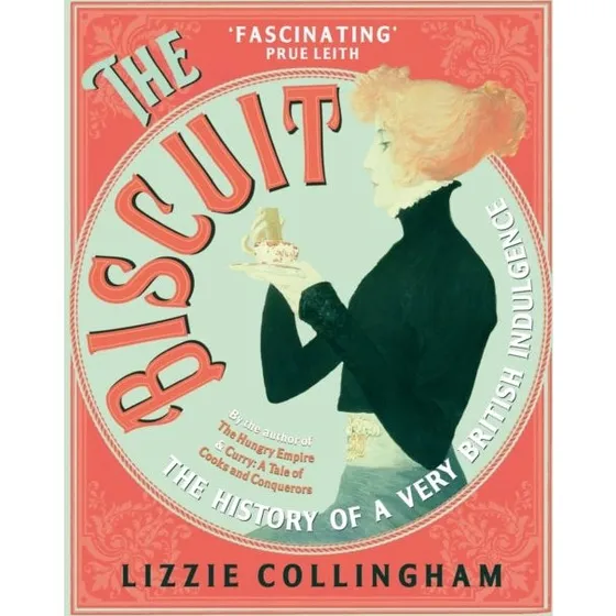 The Biscuit af Lizzie Collingham - Bog