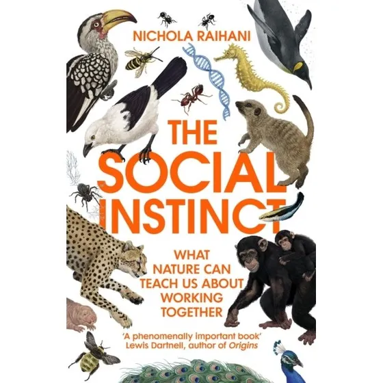 The Social Instinct af Nichola Raihani