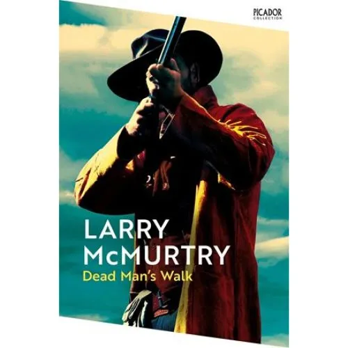 Larry McMurtry: Dead Man's Walk - Bog