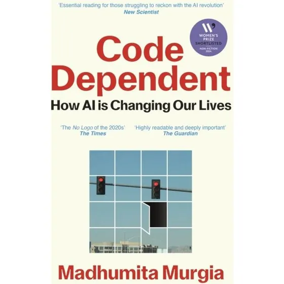 Code Dependent af Madhumita Murgia - Bog