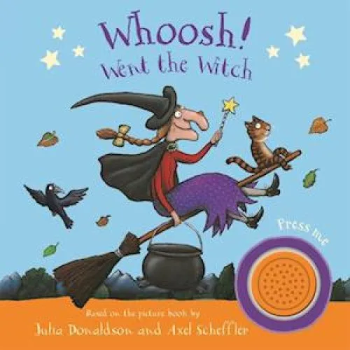 Julia Donaldson: Whoosh! Went the Witch - Sound Book