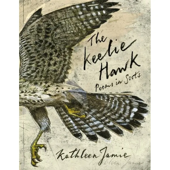 The Keelie Hawk: Poems In Scots