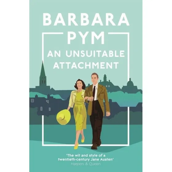 Barbara Pym: An Unsuitable Attachment (Bog)
