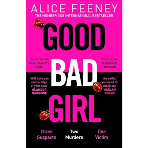 Alice Feeney - Good Bad Girl (Bog)