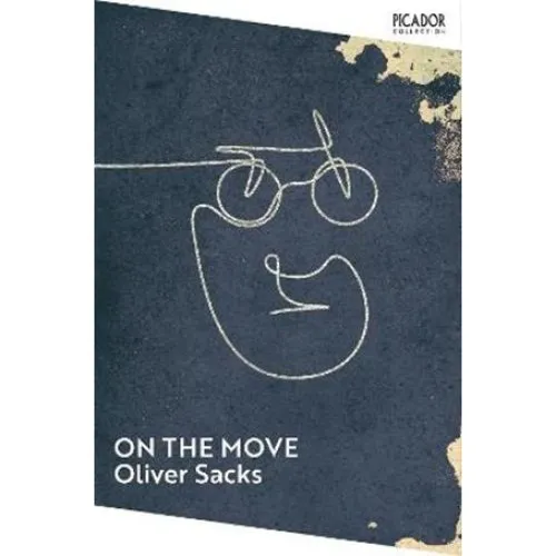 Oliver Sacks: On the Move - Bog