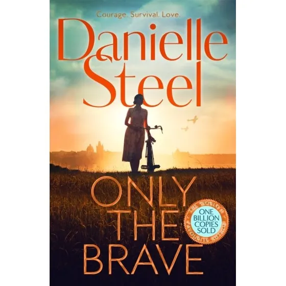 Danielle Steel - Only the Brave (Bog)