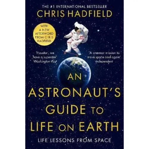 An Astronaut's Guide to Life on Earth - Chris Hadfield (Bog)