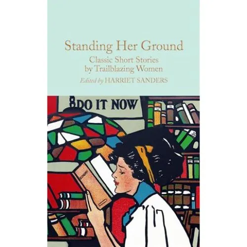 Macmillan Collectors Library: Standing Her Ground (Bog)