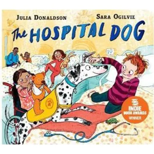 Julia Donaldson: The Hospital Dog - Børnebog