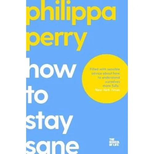 Philippa Perry: How to Stay Sane - Bog