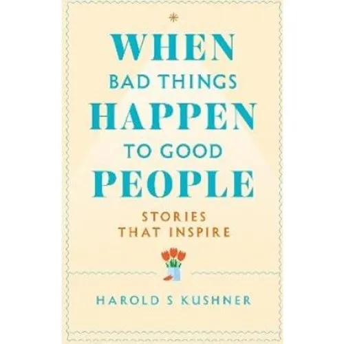 Harold Kushner: When Bad Things Happen to Good People - Bog