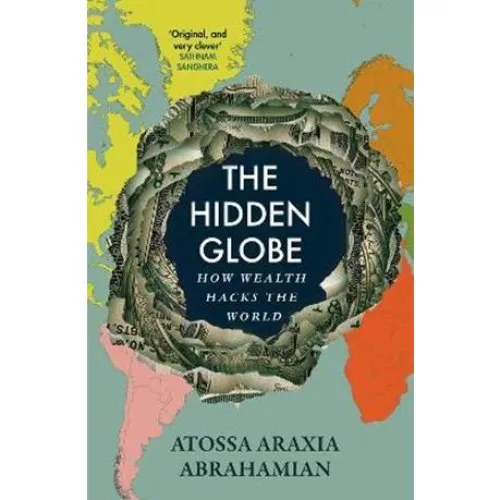 The Hidden Globe - Atossa Araxia Abrahamian (Bog)