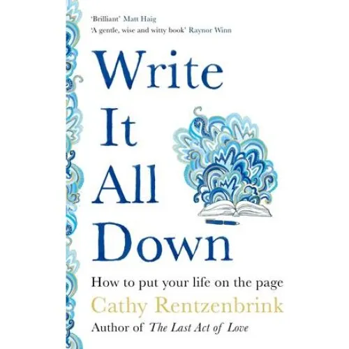 Cathy Rentzenbrink - Write It All Down - Bog