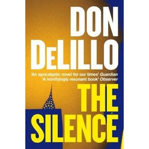 Don DeLillo - The Silence (Bog)