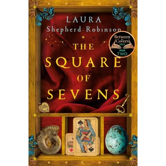 Laura Shepherd-Robinson: The Square of Sevens