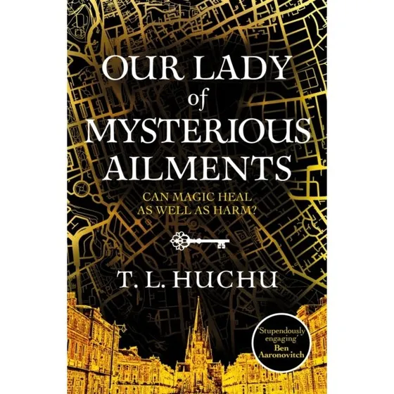 T. L. Huchu: Our Lady of Mysterious Ailments (Edinburgh Nights #2)