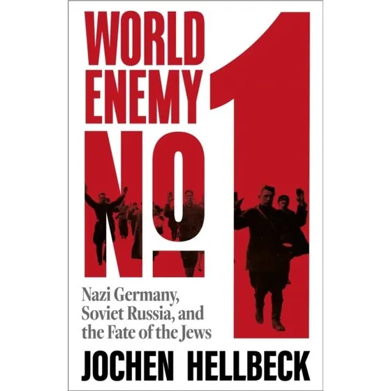 World Enemy No. 1 - Jochen Hellbeck