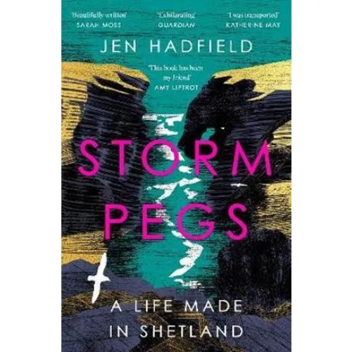 Jen Hadfield: Storm Pegs (Bog)