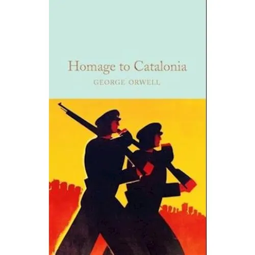 George Orwell: Homage to Catalonia - Bog
