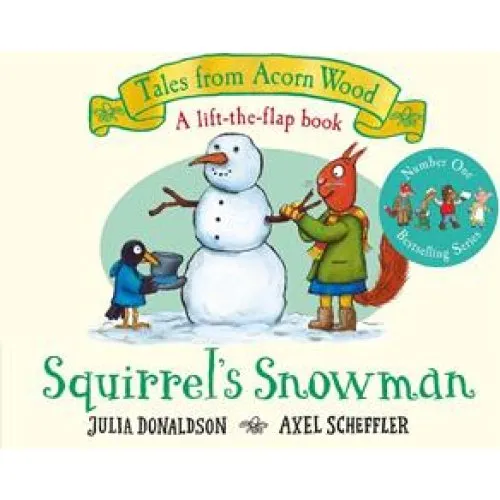 Julia Donaldson: Squirrel's Snowman - Børnebog