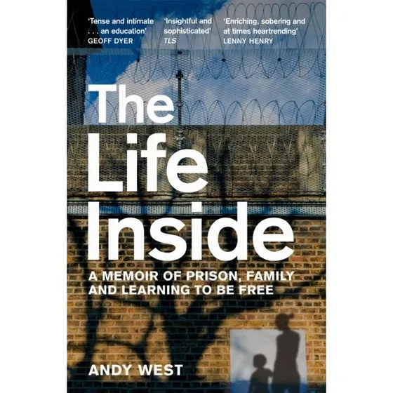 The Life Inside - Andy West (Bog)