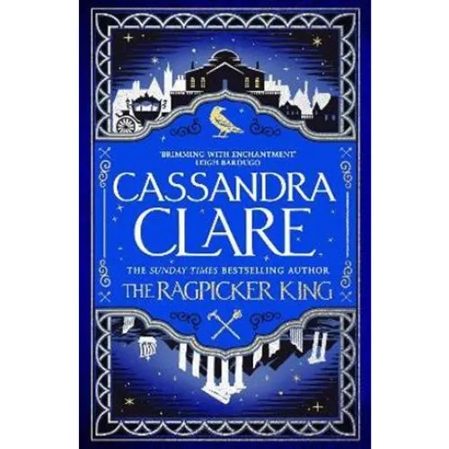 Cassandra Clare: The Ragpicker King - Bog