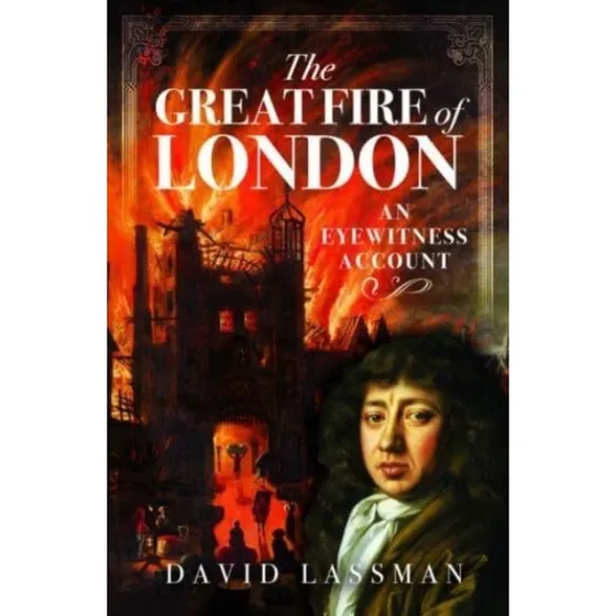 The Great Fire of London - David Lassman
