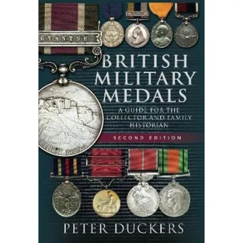 Peter Duckers: British Military Medals - 2. udgave