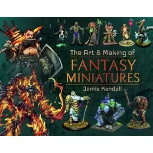 Jamie Kendall: The Art and Making of Fantasy Miniatures (Bog)