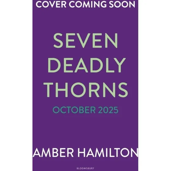 Amber Hamilton: Seven Deadly Thorns (Bog)