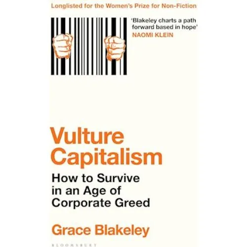 Grace Blakeley: Vulture Capitalism - Bog
