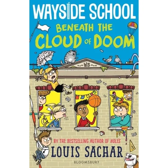 Louis Sachar: Wayside School Beneath the Cloud of Doom