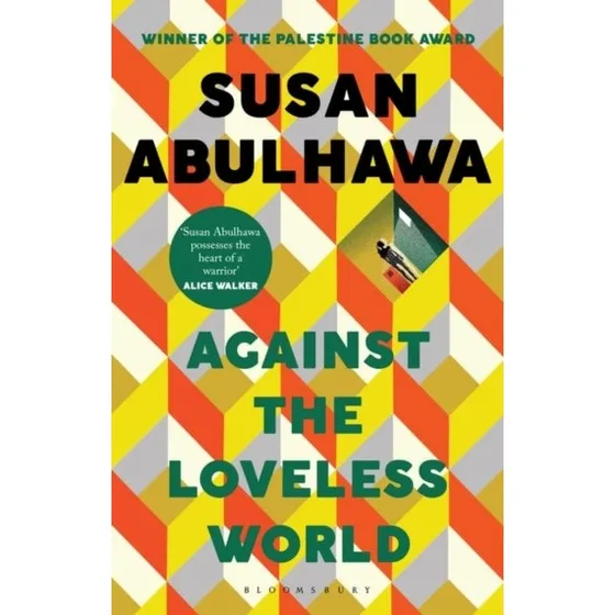 Against the Loveless World af Susan Abulhawa