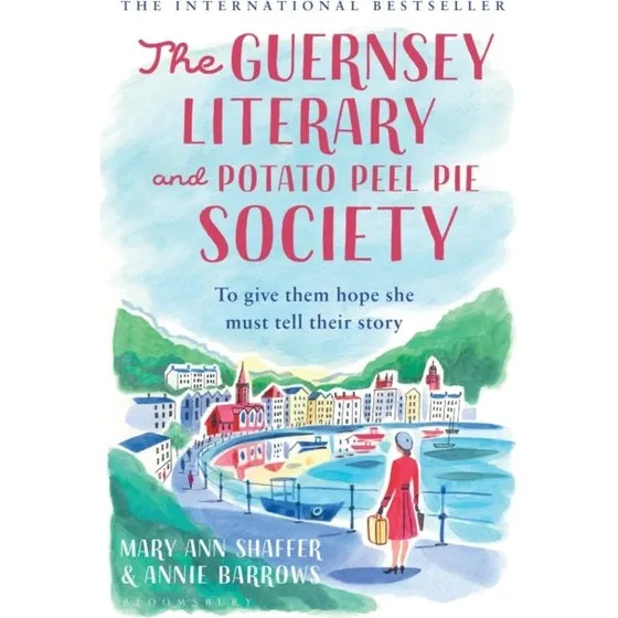 The Guernsey Literary and Potato Peel Pie Society - Annie Barrows