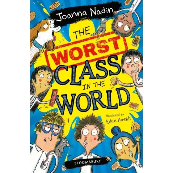 Joanna Nadin: The Worst Class In The World