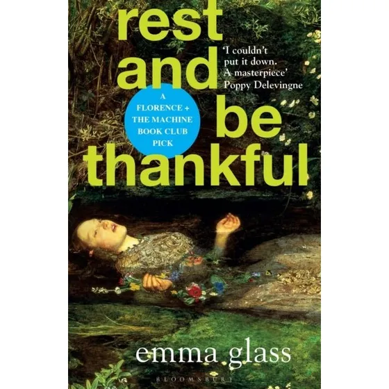 Emma Glass: Rest and Be Thankful