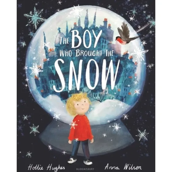 Hollie Hughes: The Boy Who Brought the Snow