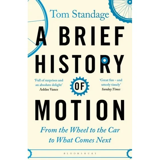 Tom Standage: A Brief History of Motion