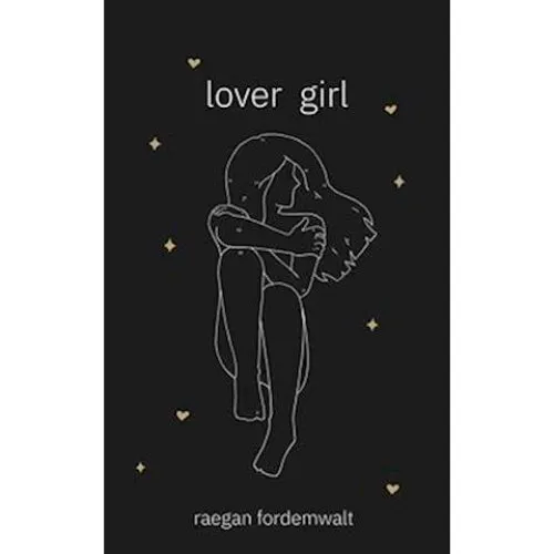 Raegan Fordemwalt: 'Lover Girl' - Illustreret digtsamling