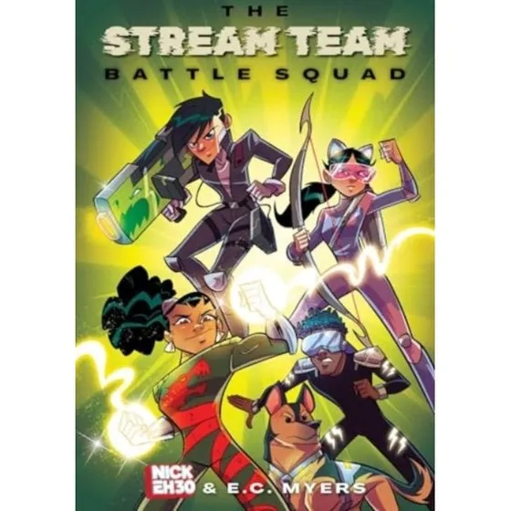 The Stream Team - E. C. Myers & Nick Eh 30 (Bog)