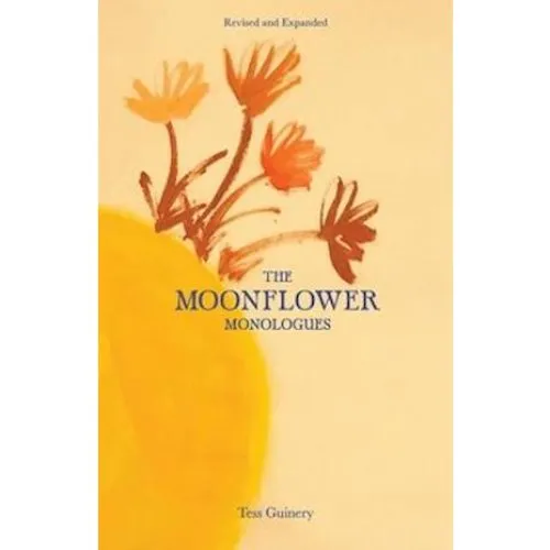 Tess Guinery - The Moonflower Monologues - Bog