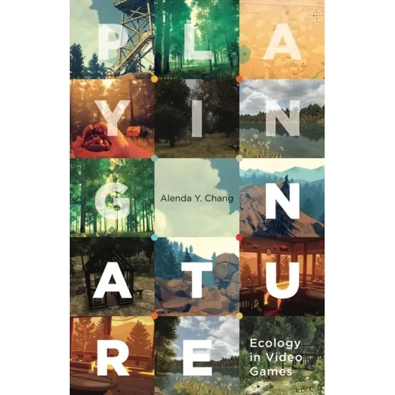 Playing Nature af Alenda Y. Chang (Bog)