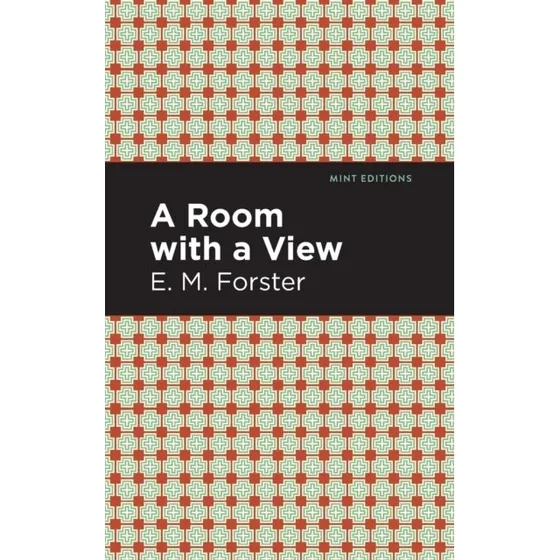 A Room With a View - E. M. Forster